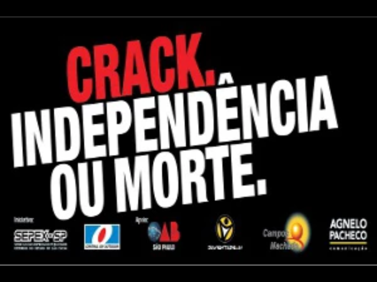 Campanha Crack: Independência ou Morte